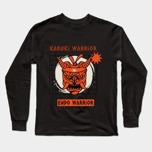 Kabuki warrior, Endo warrior Long Sleeve T-Shirt